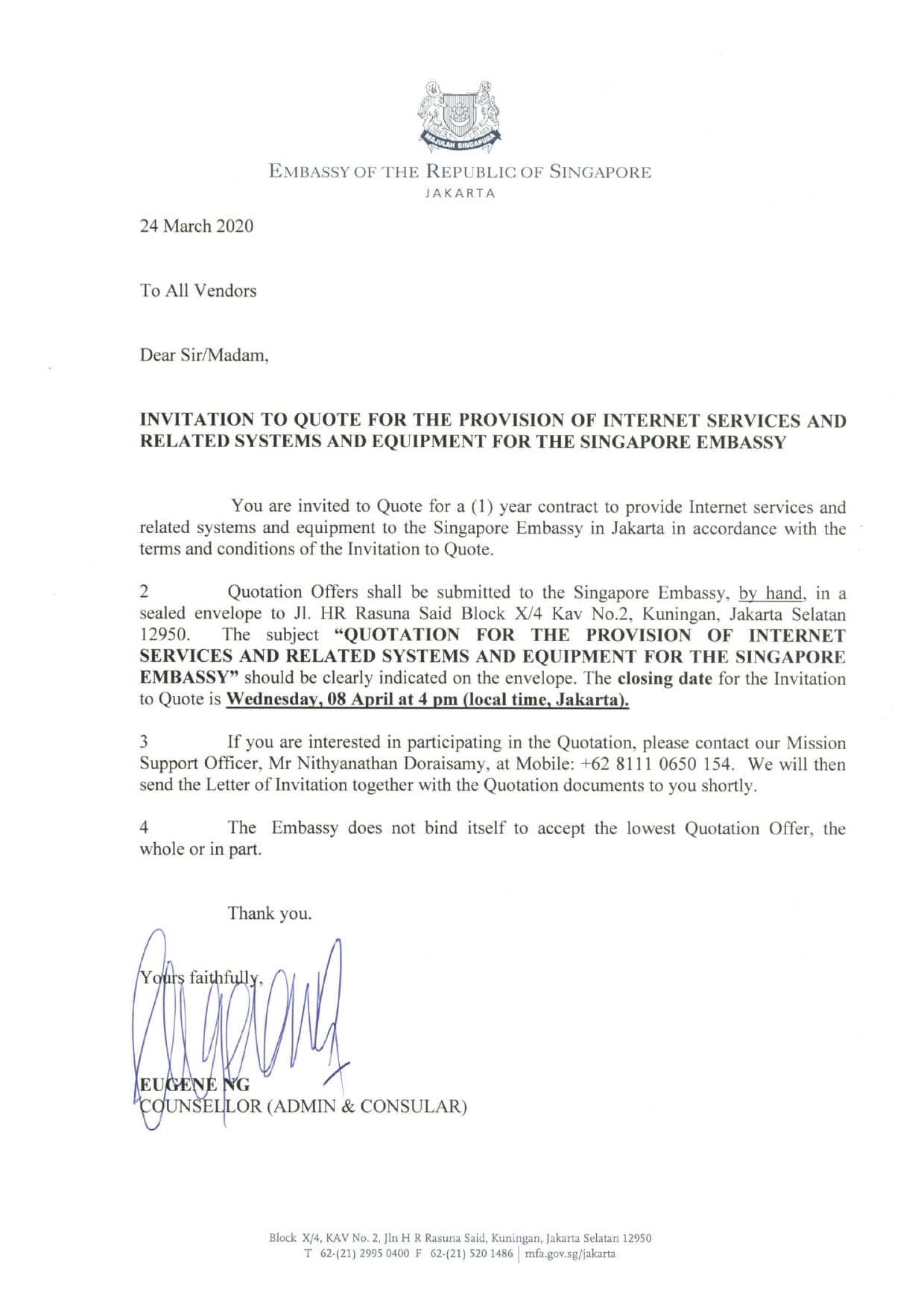 Official invitation to quote from the Singapore Embassy in Jakarta.